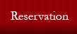 Reservation